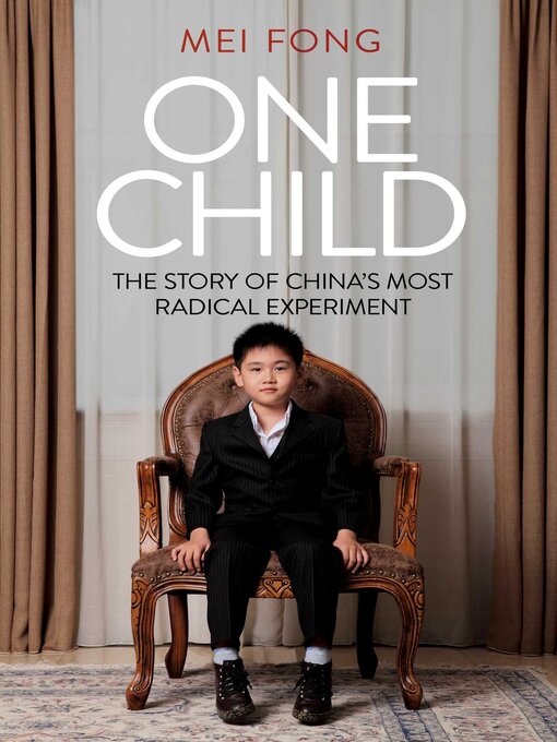 Title details for One Child by Mei Fong - Available